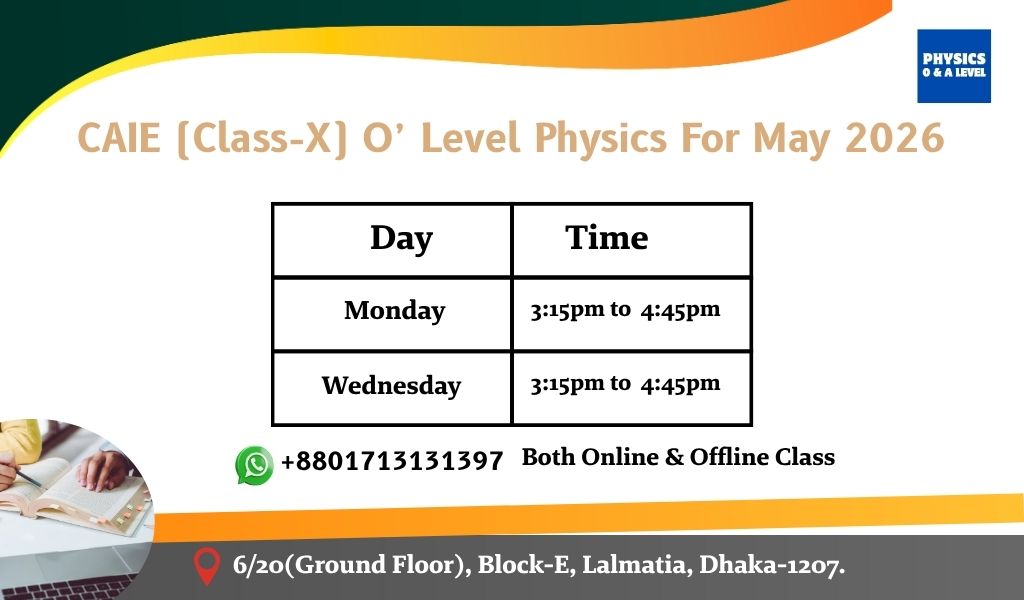 CAIE (Class-X) O’ Level Physics For May 2026