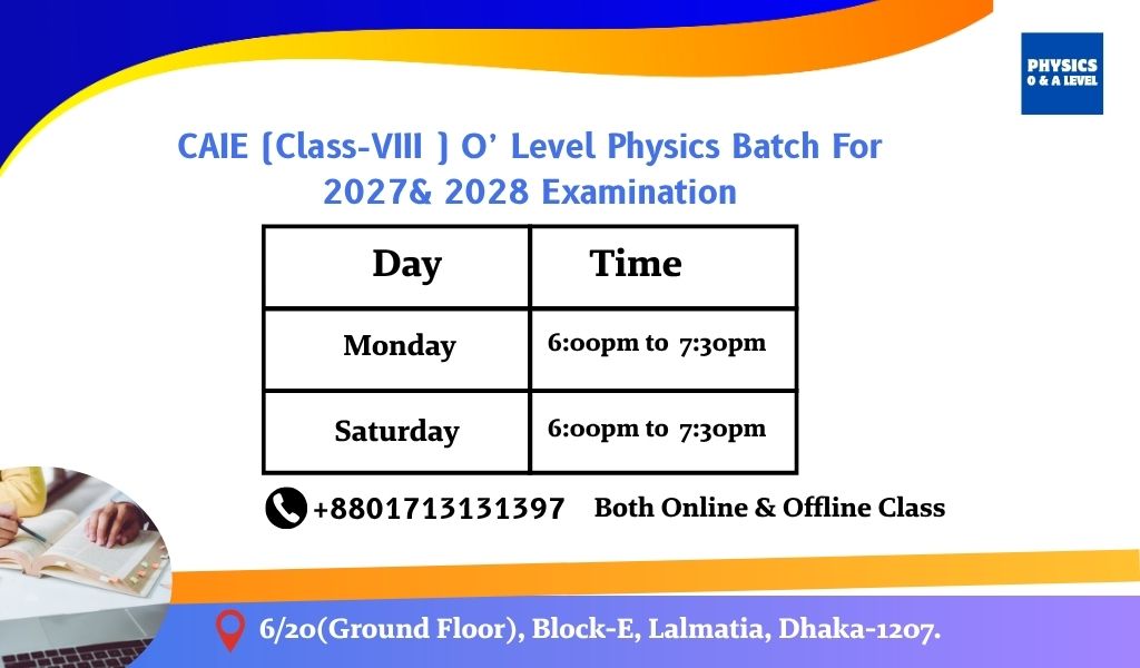 CAIE O' level physics class-VIII